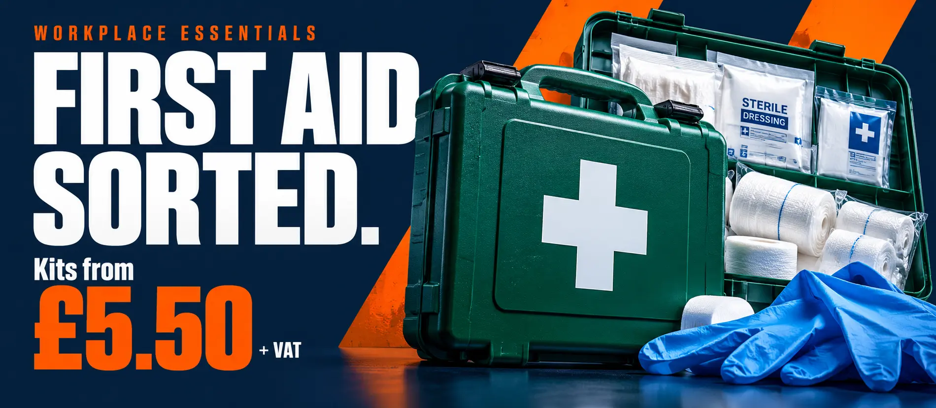 First Aid. Sorted. Workplace essentials. Kits from £5.50 plus VAT.